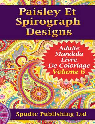 Book cover for Paisley Et Spirograph Designs