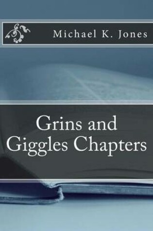Cover of Grins and Giggles Chapters