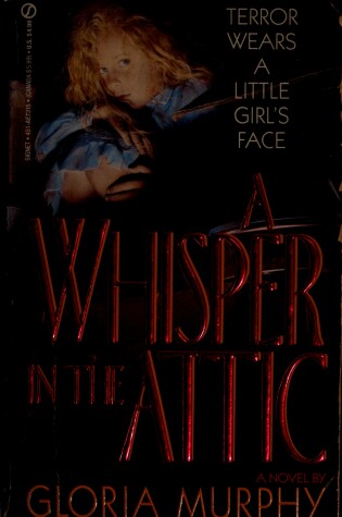 Cover of Murphy Gloria : Whisper in the Attic