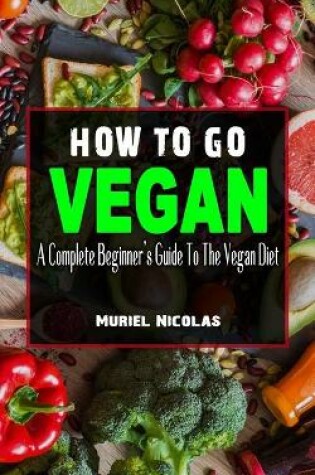 Cover of How to Go Vegan