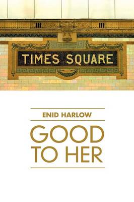 Book cover for Good to Her