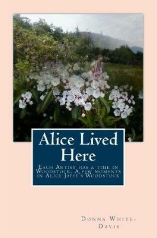 Cover of Alice Lived Here