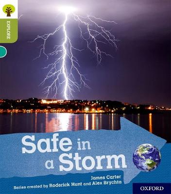 Cover of Oxford Reading Tree Explore with Biff, Chip and Kipper: Oxford Level 7: Safe in a Storm