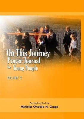 Book cover for On This Journey Prayer Journal for Young People Volume 2