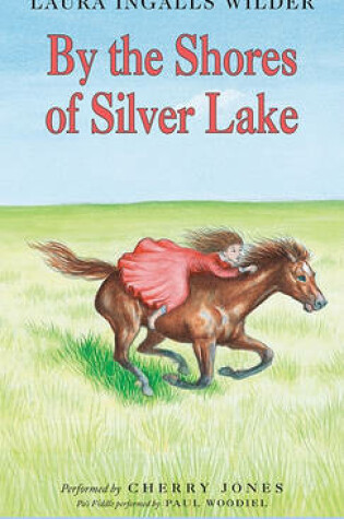 Cover of By The Shores Of Silver Lake Unabridged