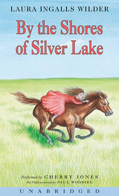 Book cover for By The Shores Of Silver Lake Unabridged