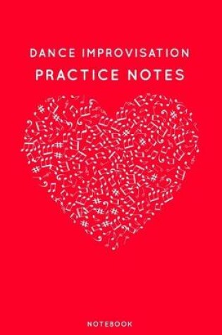 Cover of Dance improvisation Practice Notes