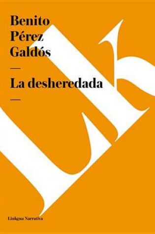 Cover of La Desheredada