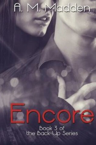 Cover of Encore (Book 3 of The Back-Up Series)