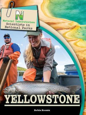 Book cover for Natural Laboratories: Scientists in National Parks Yellowstone