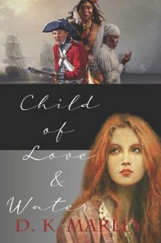 Cover of Child of Love & Water