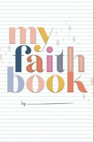 Cover of My Faith Book