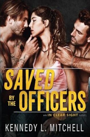 Cover of Saved by the Officers