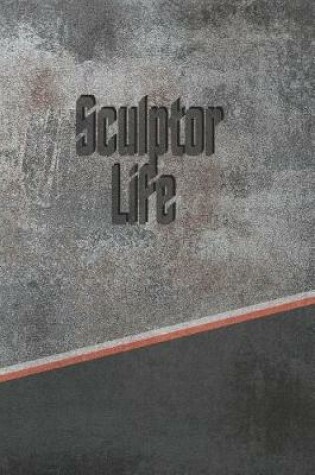 Cover of Sculptor Life