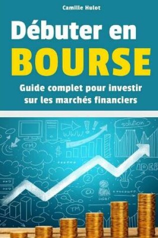 Cover of Debuter en Bourse