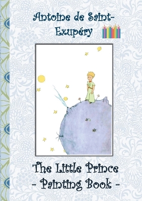 Book cover for The Little Prince - Painting Book