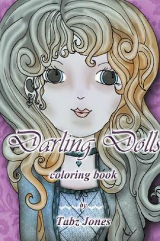 Cover of Darling Dolls Coloring Book
