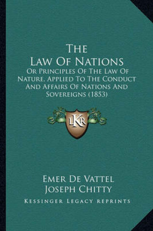 Cover of The Law of Nations the Law of Nations