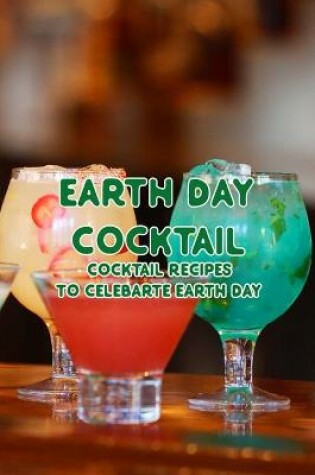 Cover of Earth Day Cocktail