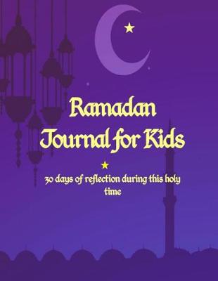 Book cover for Ramadan Journal for Kids