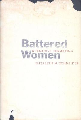 Cover of Battered Women & Feminist Lawmaking