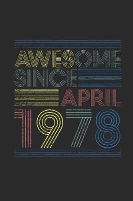 Book cover for Awesome Since April 1978