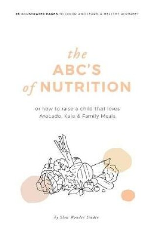 Cover of The Abc's of Nutrition