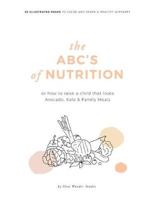 Cover of The Abc's of Nutrition