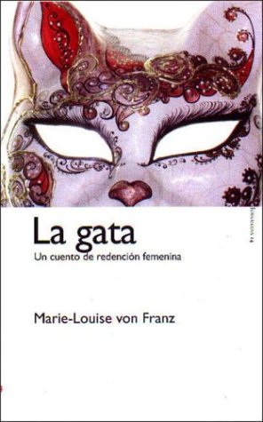 Book cover for Gata, La. Un Cuento de Redencion Femenina