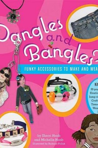 Cover of Dangles and Bangles Kit