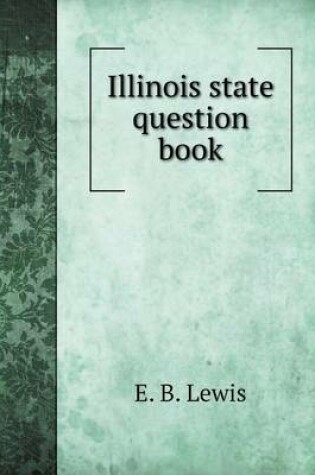 Cover of Illinois state question book