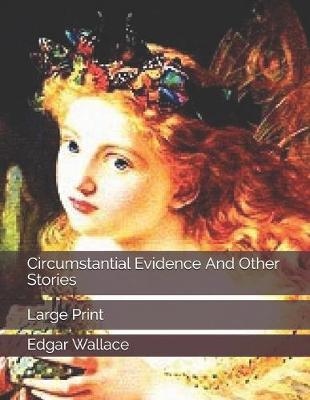 Book cover for Circumstantial Evidence And Other Stories