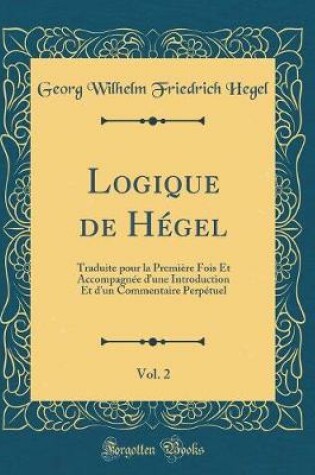 Cover of Logique de Hegel, Vol. 2