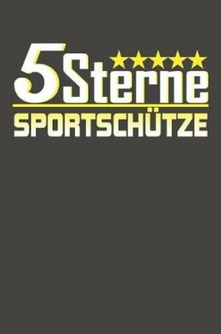 Cover of 5 Sterne Sportschutze