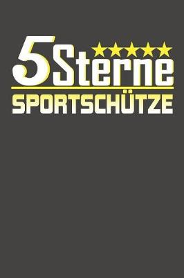 Book cover for 5 Sterne Sportschutze