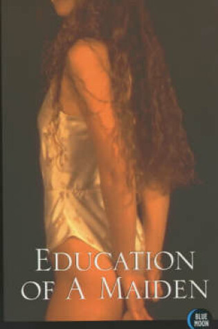 Cover of Education of a Maiden