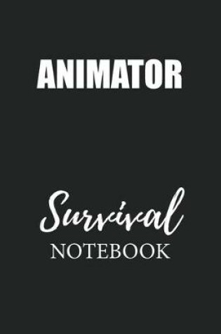 Cover of Animator Survival Notebook