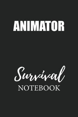 Book cover for Animator Survival Notebook