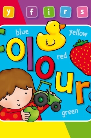 Cover of My First... Colours