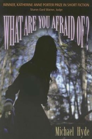 Cover of What Are You Afraid Of?