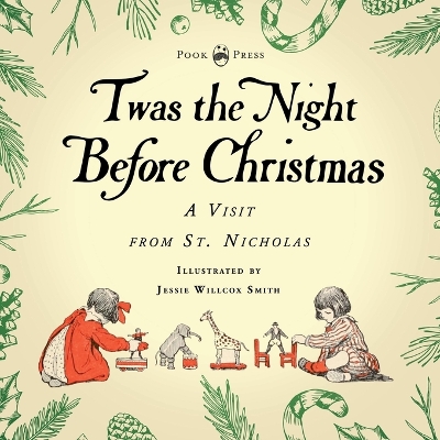 Book cover for Twas the Night Before Christmas - A Visit from St. Nicholas - Illustrated by Jessie Willcox Smith