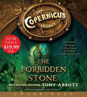 Book cover for The Copernicus Legacy: The Forbidden Stone Unabridged Low Price CD