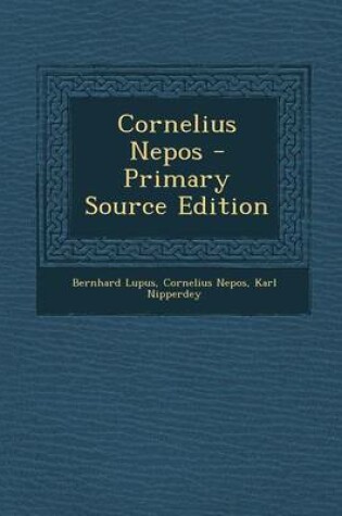 Cover of Cornelius Nepos - Primary Source Edition