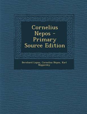 Book cover for Cornelius Nepos - Primary Source Edition