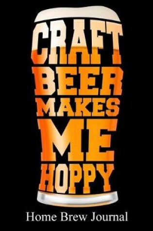 Cover of Craft Beer Makes Me Hoppy