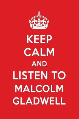 Book cover for Keep Calm and Listen to Malcolm Gladwell