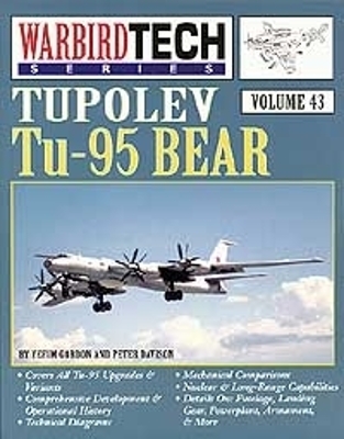 Book cover for WarbirdTech 43: Tupolev Tu-95 Bear