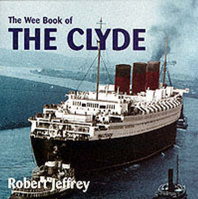 Book cover for The Wee Book of the Clyde