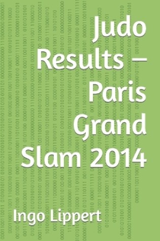 Cover of Judo Results - Paris Grand Slam 2014