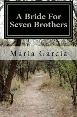 Cover of A Bride For Seven Brothers